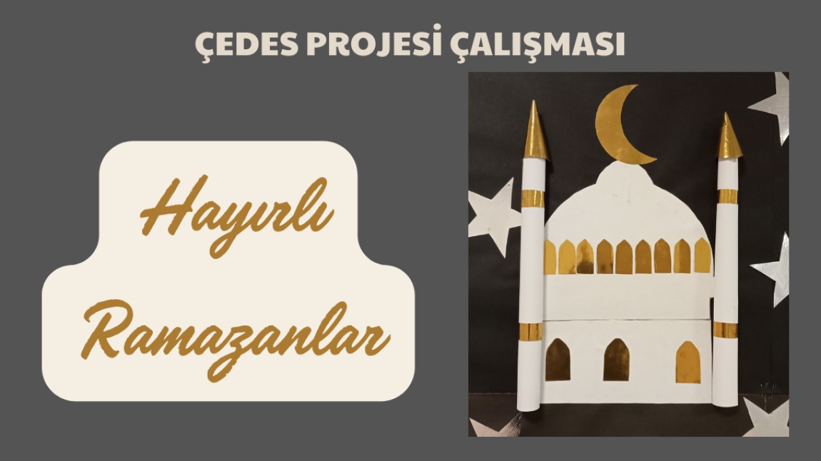 Yardımlaşma ve Ramazan Ayı Temalı Çalışmalar