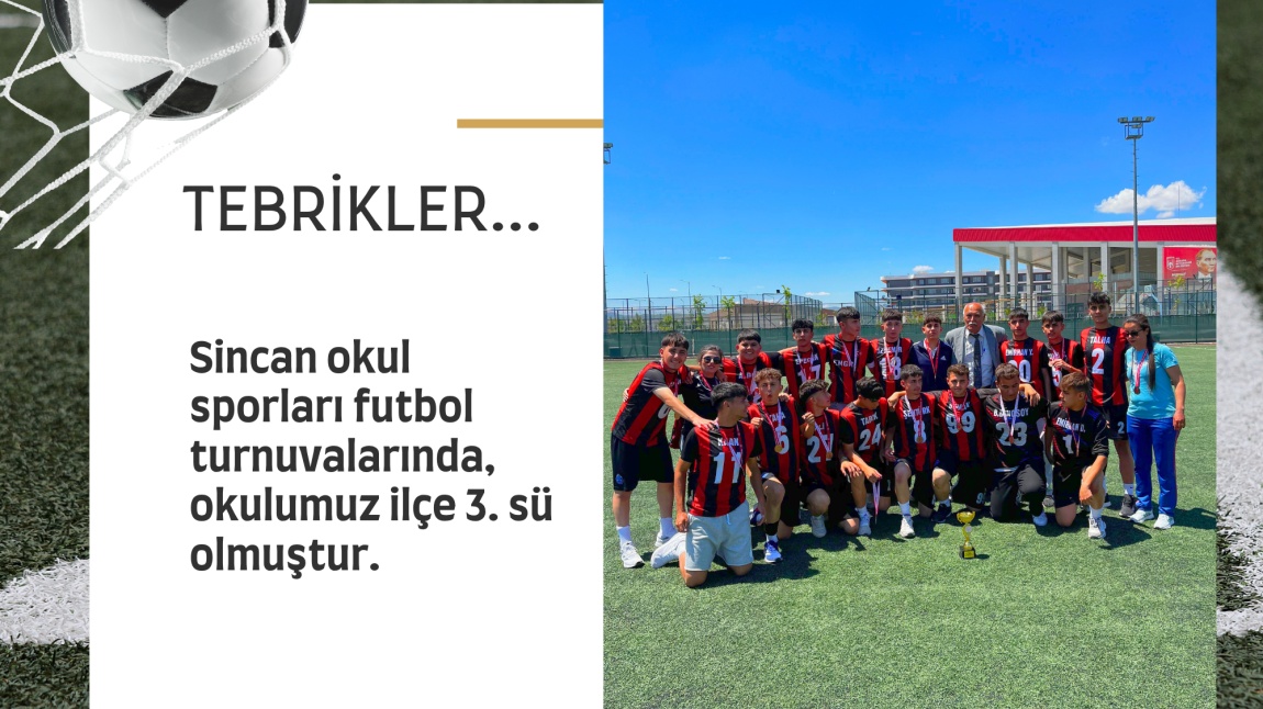 FUTBOL TURNUVASINDA SİNCAN İLÇE 3.SÜ OLDUK